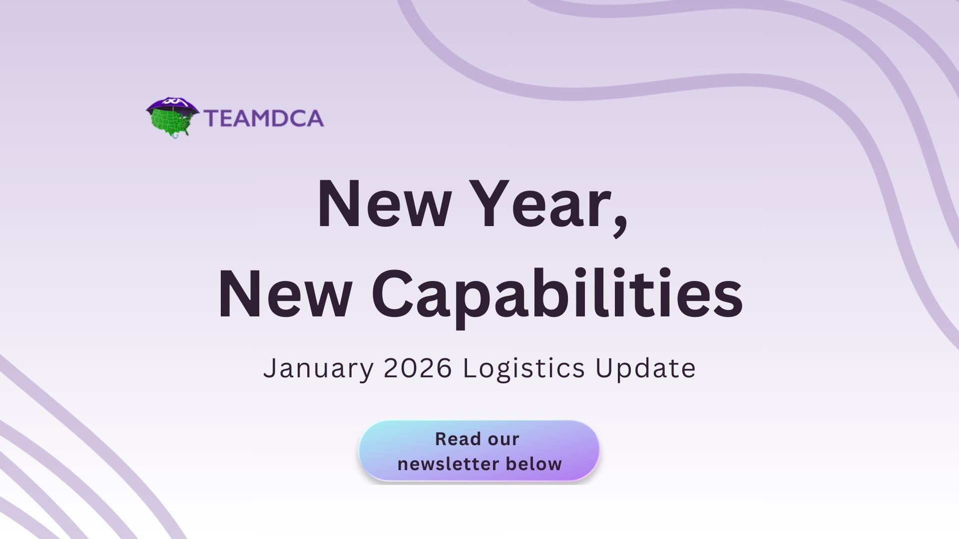 New Year, New Capabilities: January 2026 Logistics Update