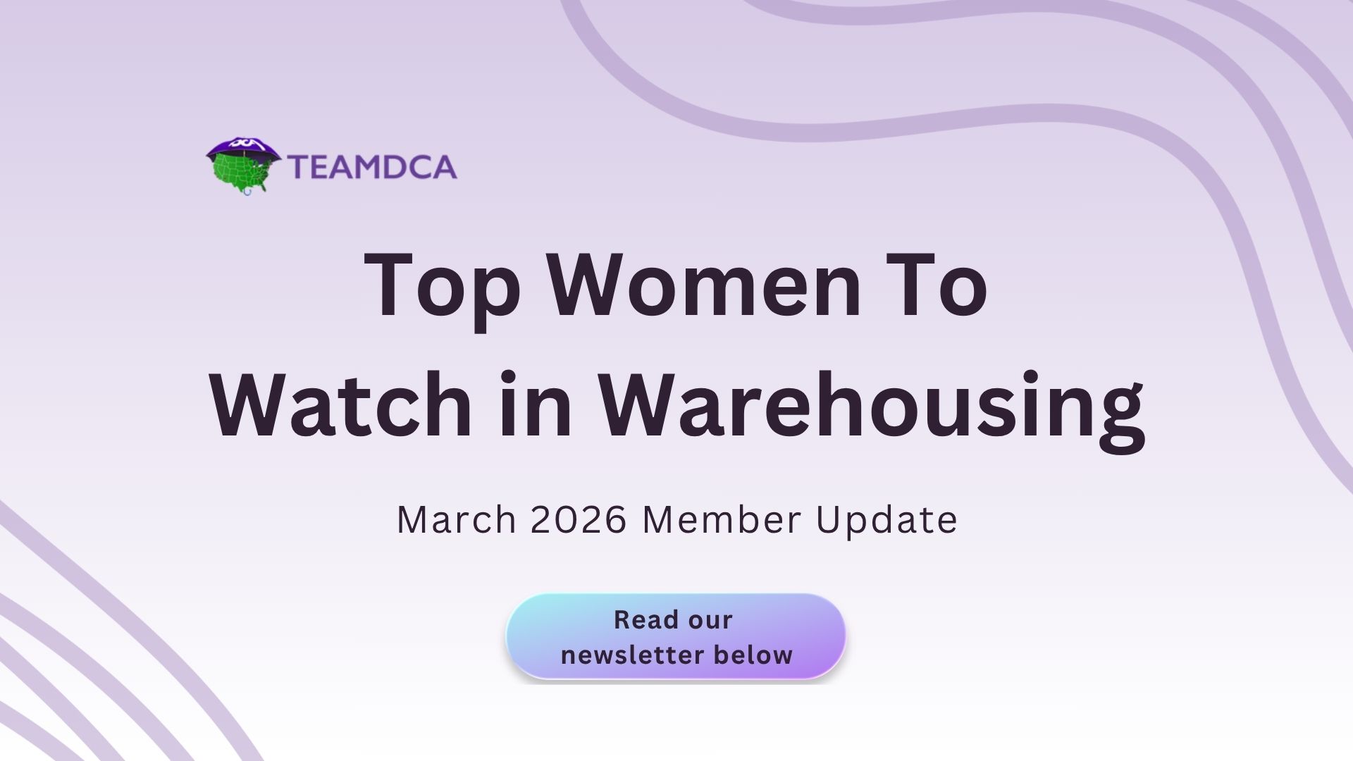 Top Women To Watch In Warehousing: March 2026 Member Update